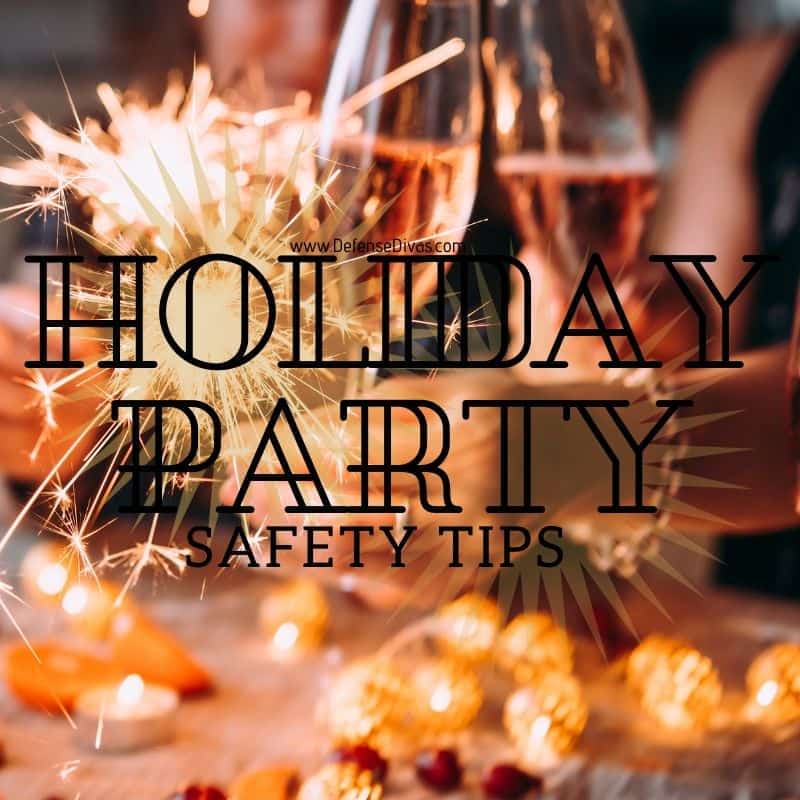 defense divas holiday party safety tips