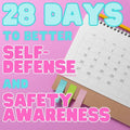 28 Days to Better Self-Defense and Safety Awareness