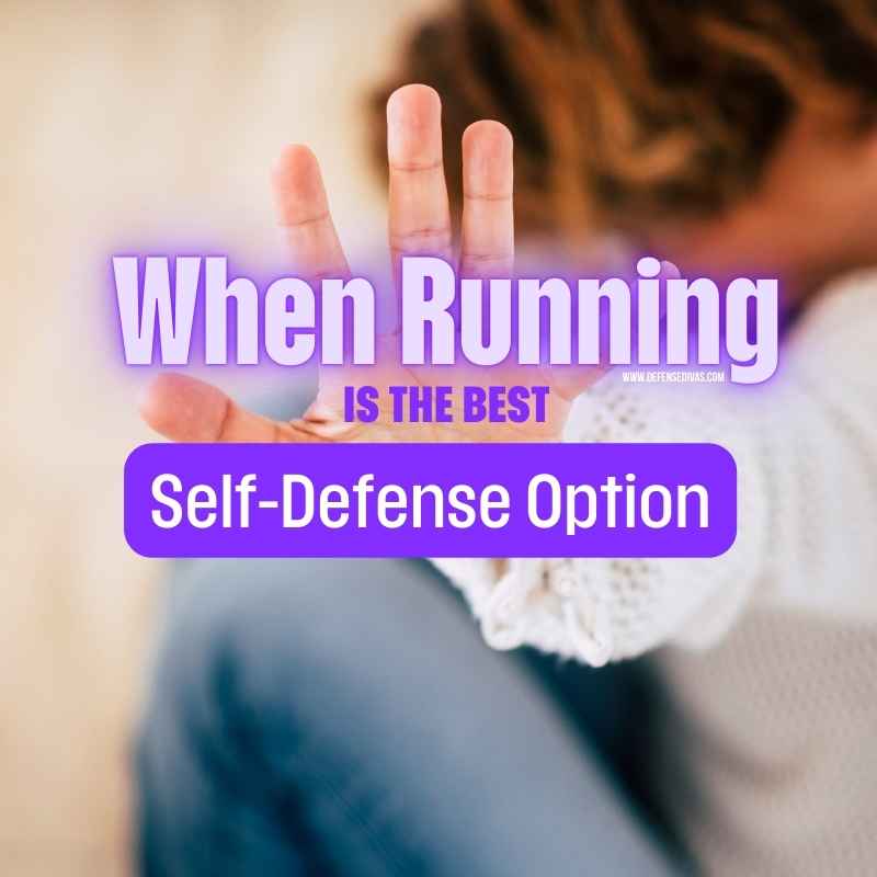 when-running-is the-best-self-defense-option
