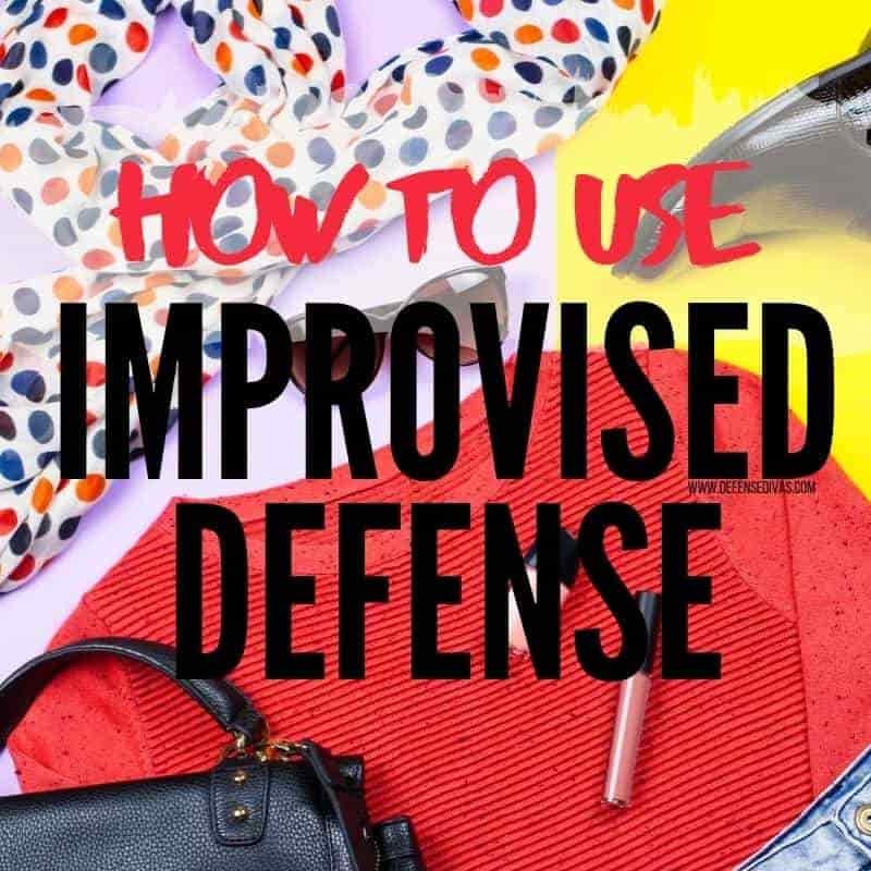 how to use improvised self-defense techniques