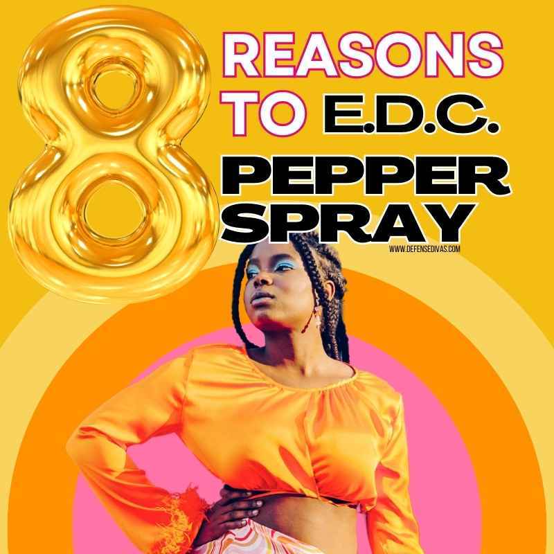 8-reasons-to-everyday-carry-pepper-spray-self-defense