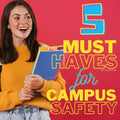 College Ready: 5 Must Haves for Safety on Campus